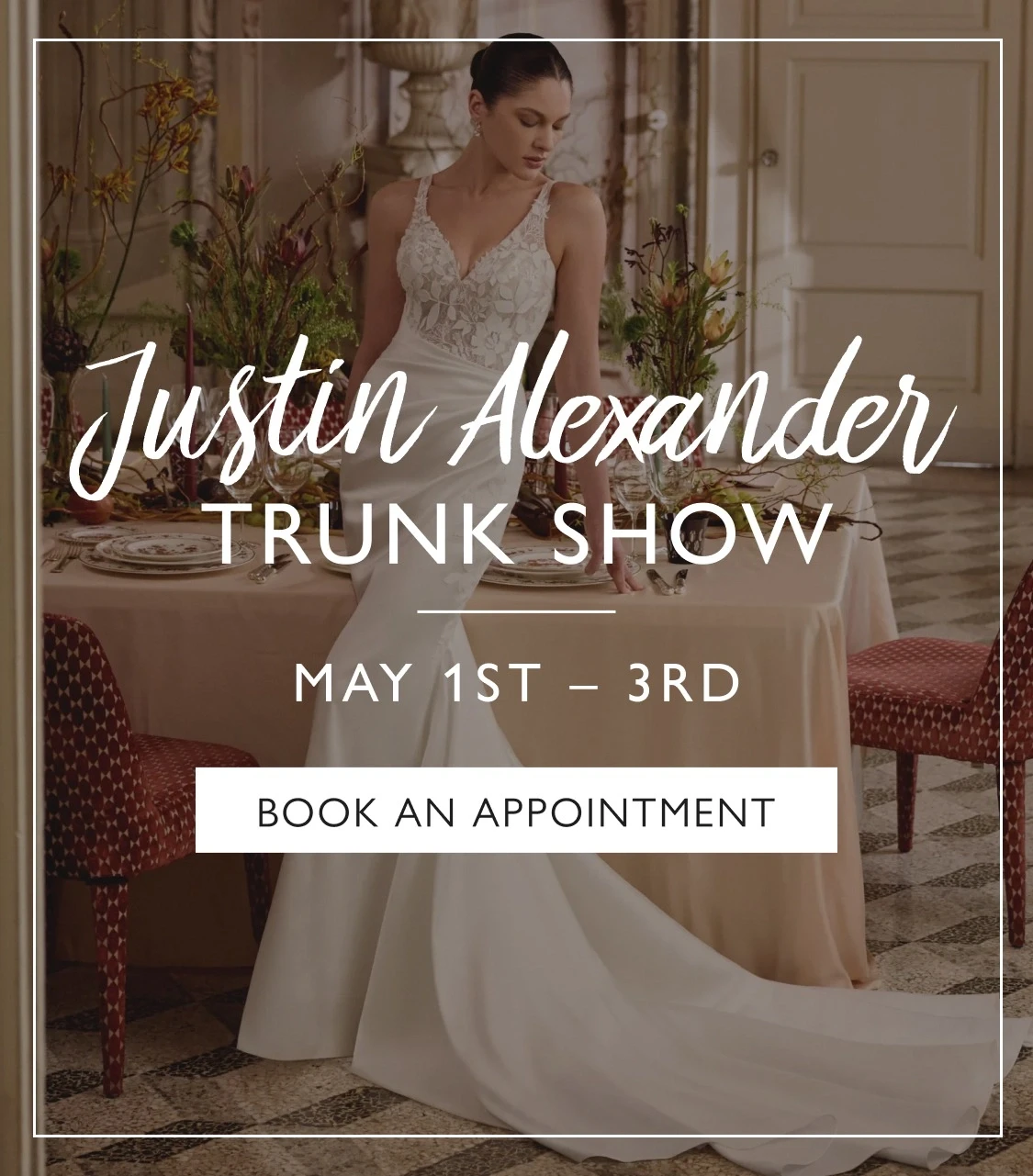 Models wearing Justin Alexander bridal dresses, trunk show mobile banner